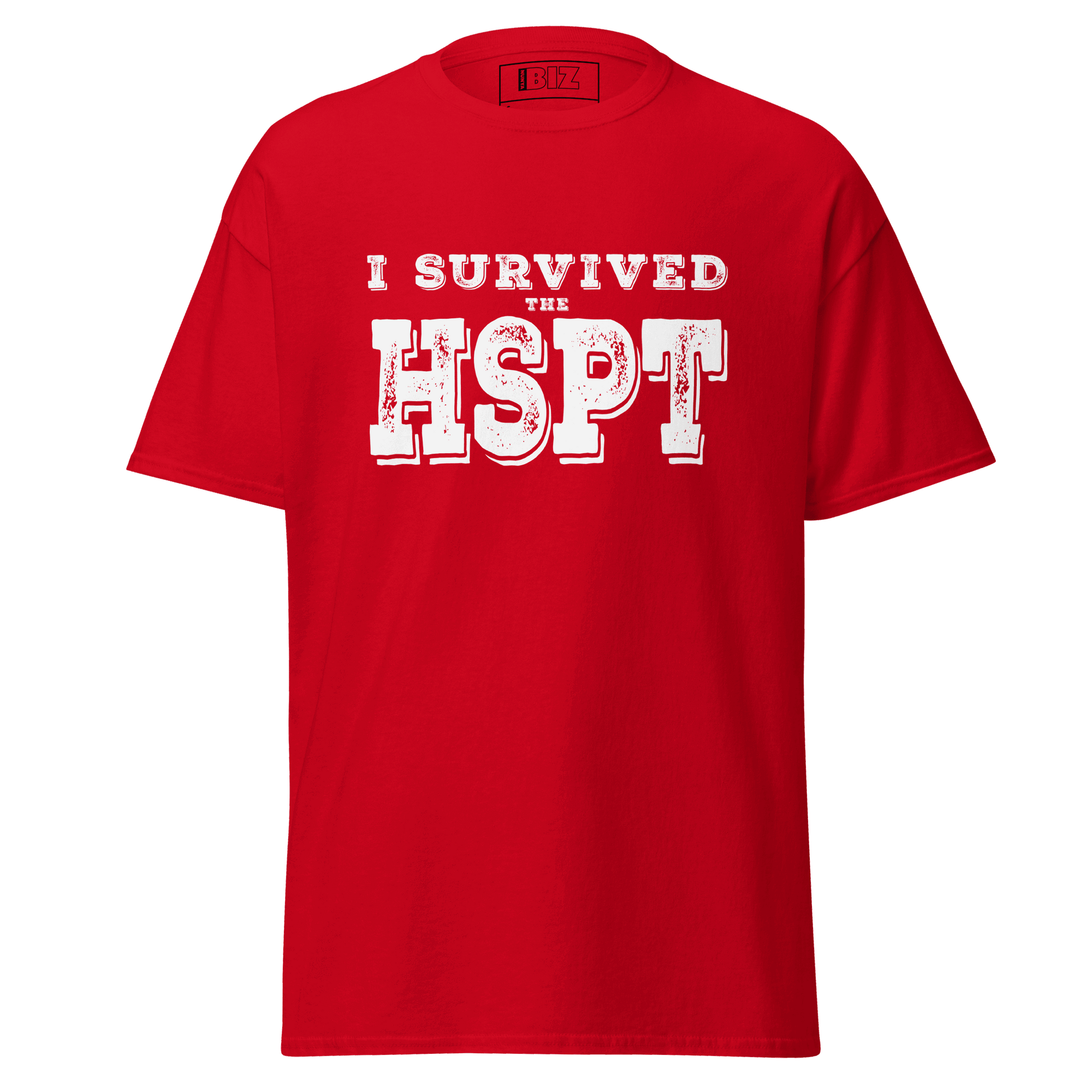 Nunya Biz - Men's I Survived the HSPT T-shirt - Nunya Biz store
