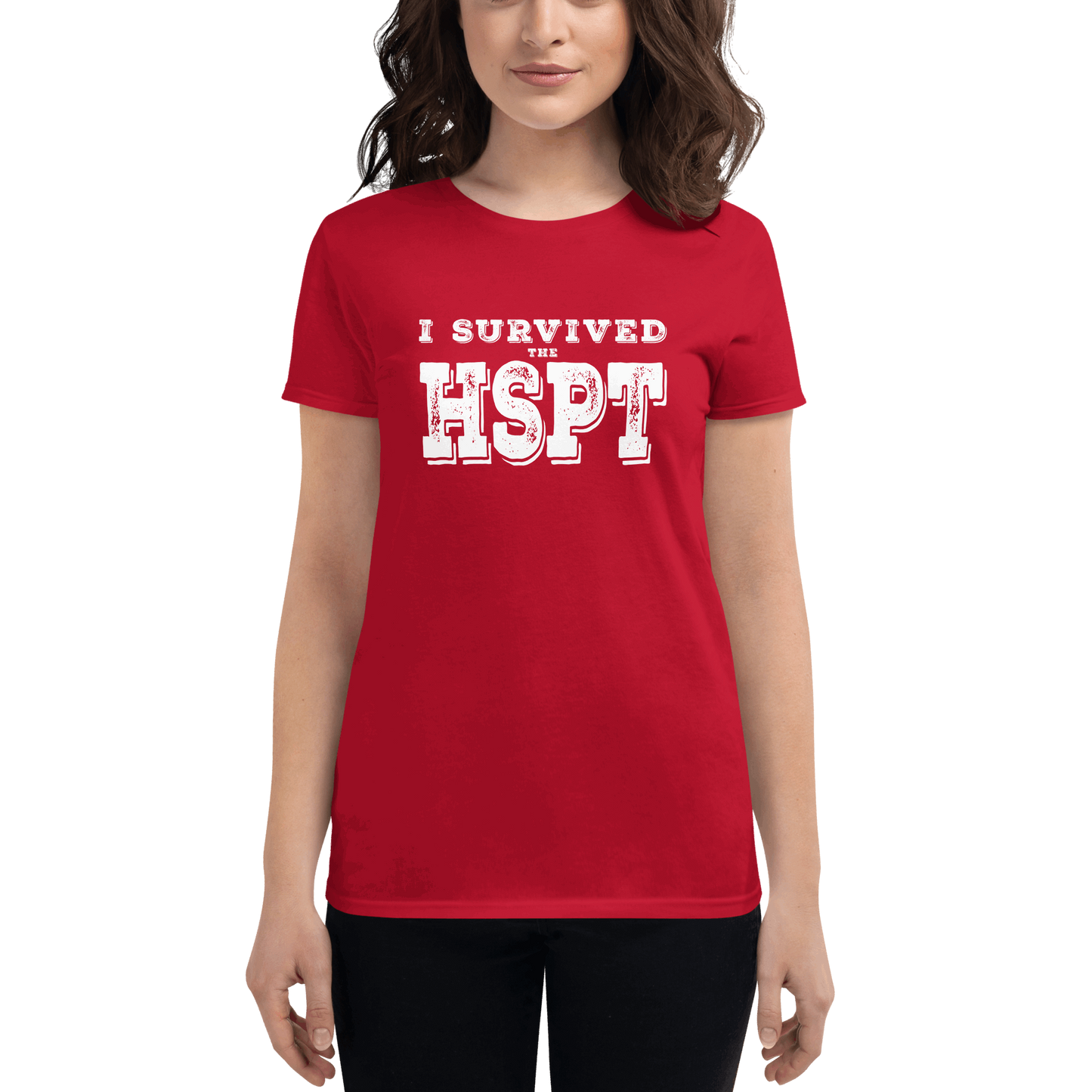 Nunya Biz - Women's I Survived the HSPT T-shirt - Nunya Biz store