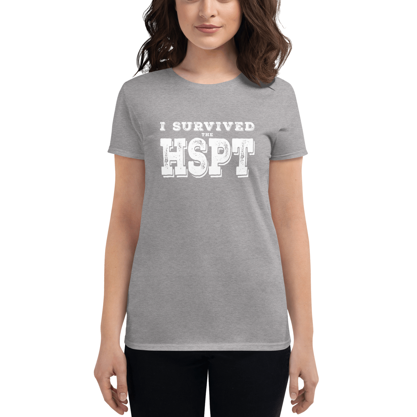 Nunya Biz - Women's I Survived the HSPT T-shirt - Nunya Biz store