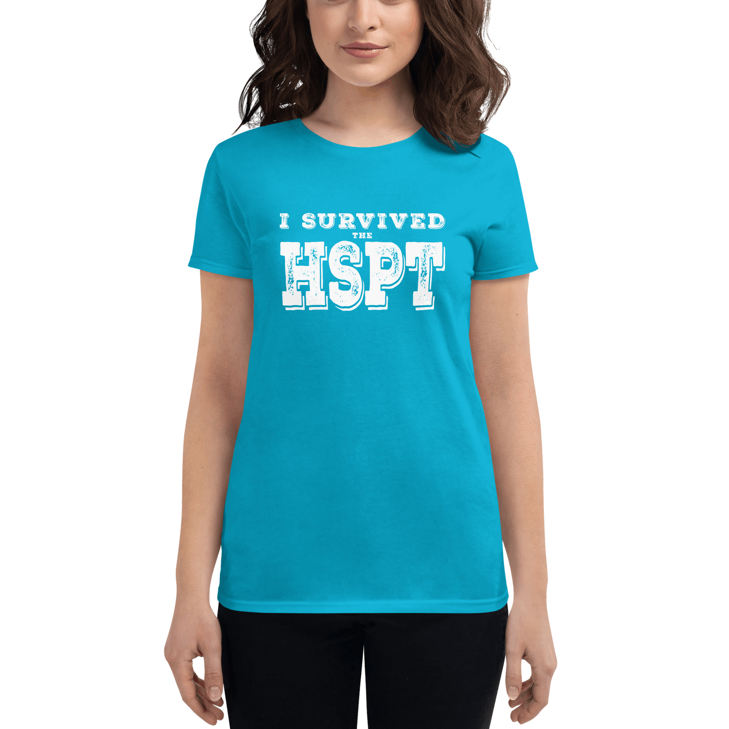 Nunya Biz - Women's I Survived the HSPT T-shirt - Nunya Biz store