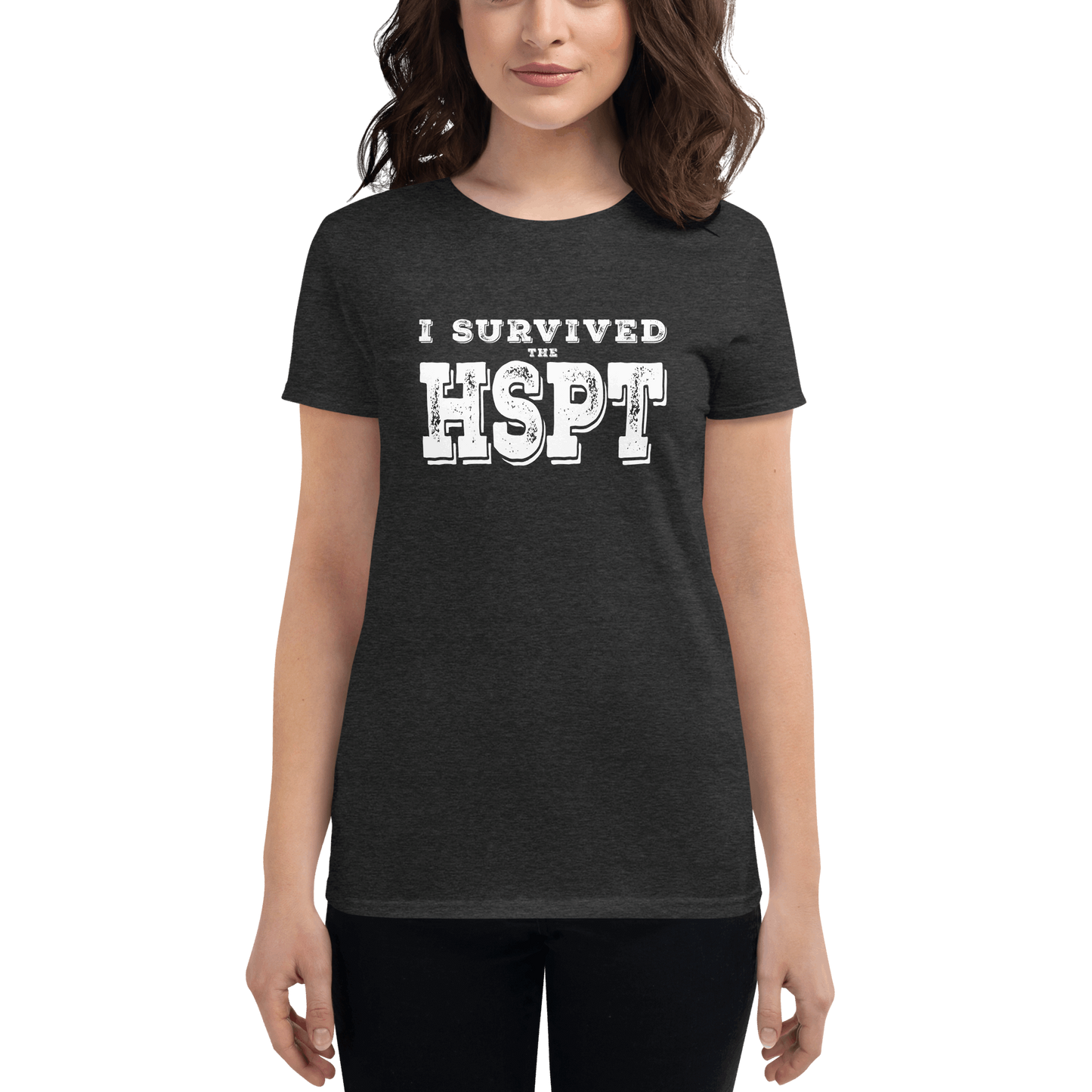 Nunya Biz - Women's I Survived the HSPT T-shirt - Nunya Biz store