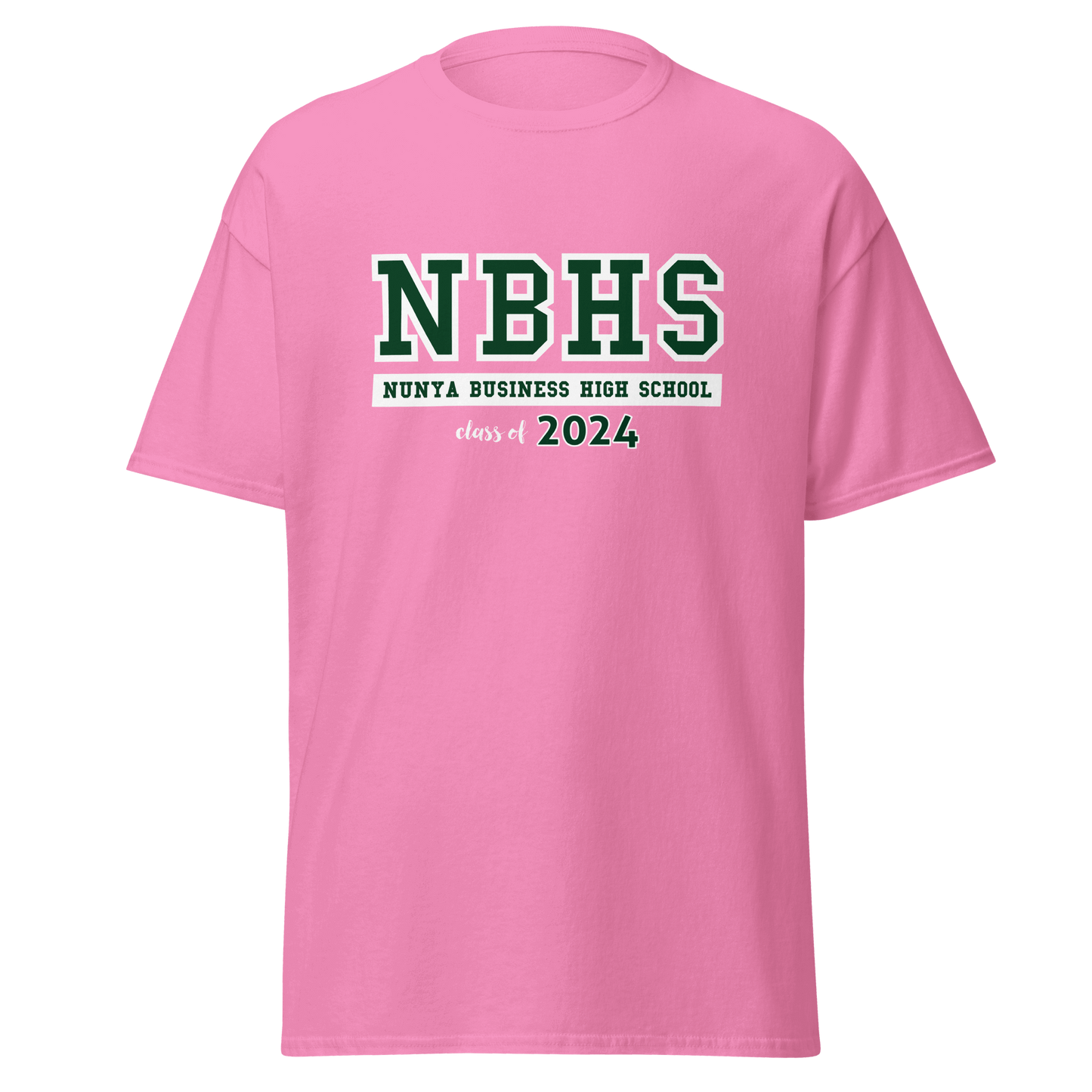 Nunya Business High School Class of 2024 T-shirt - Nunya Biz store