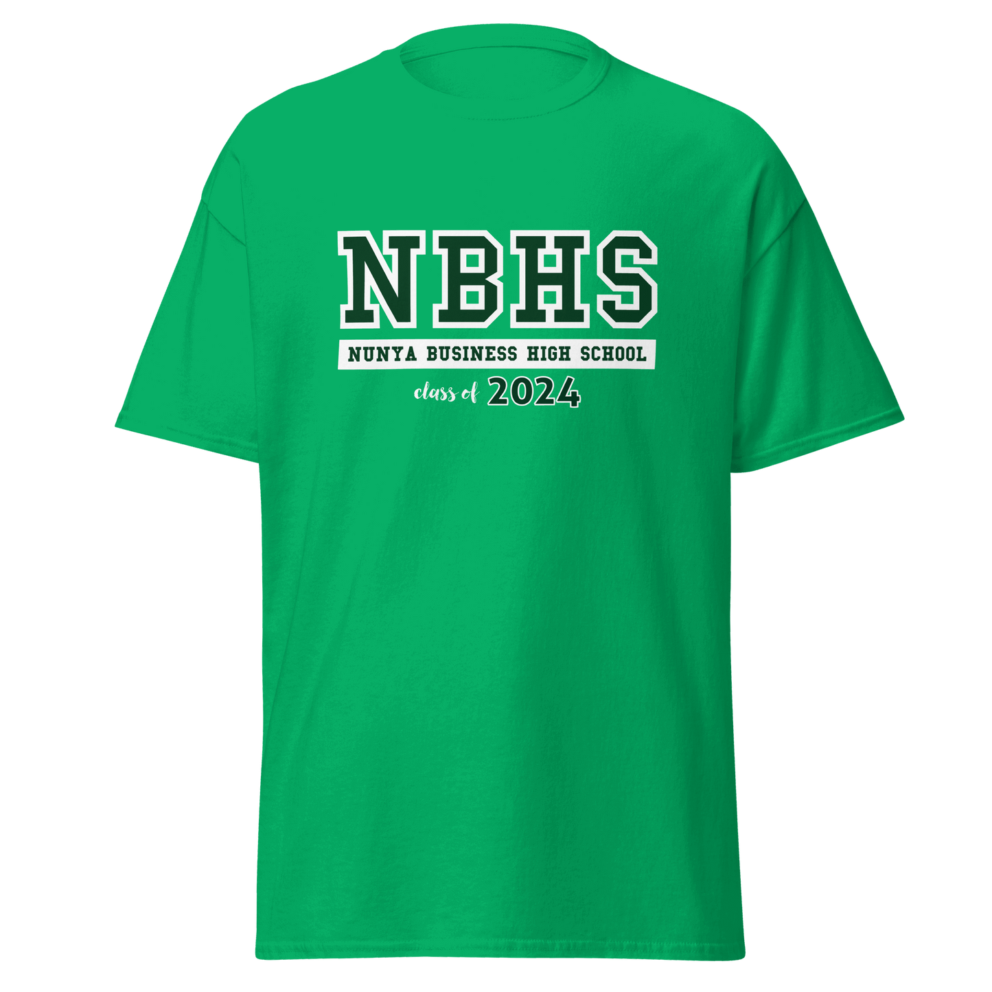 Nunya Business High School Class of 2024 T-shirt - Nunya Biz store