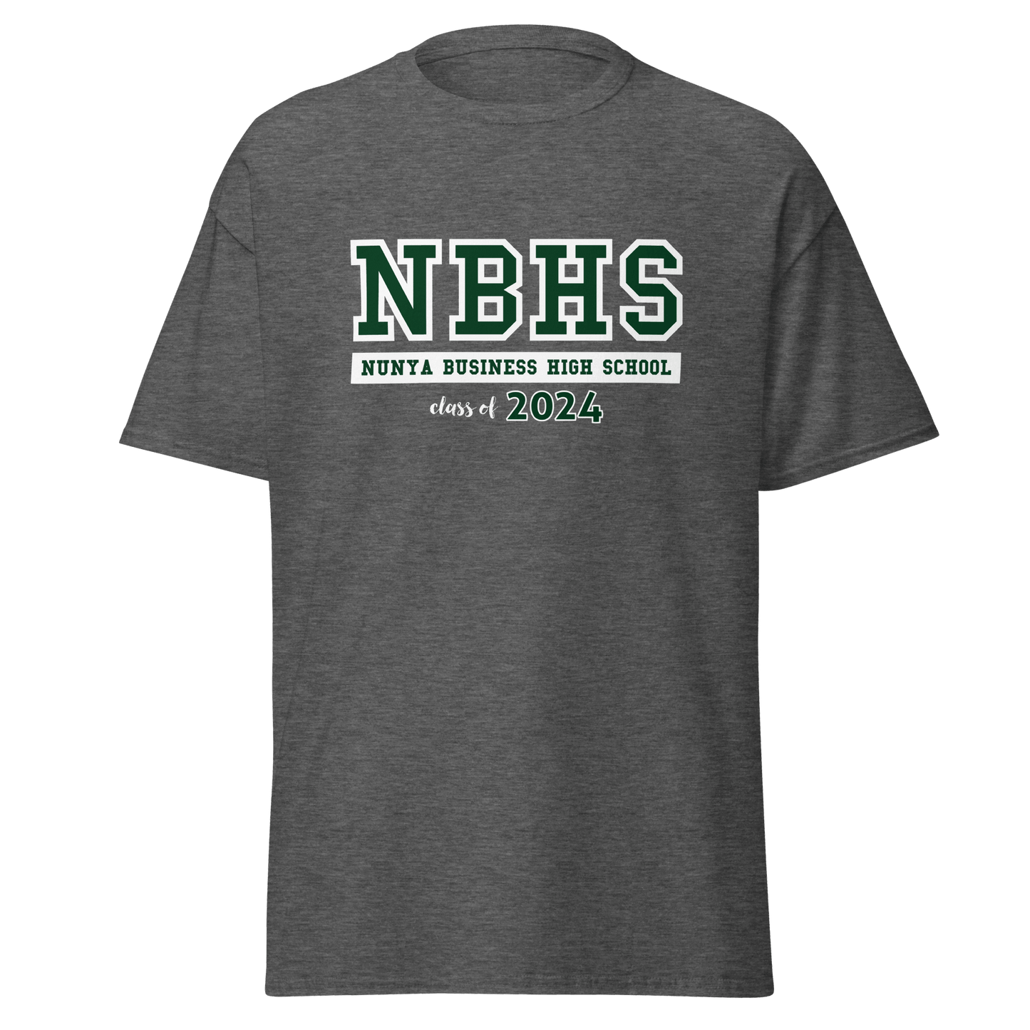 Nunya Business High School Class of 2024 T-shirt - Nunya Biz store